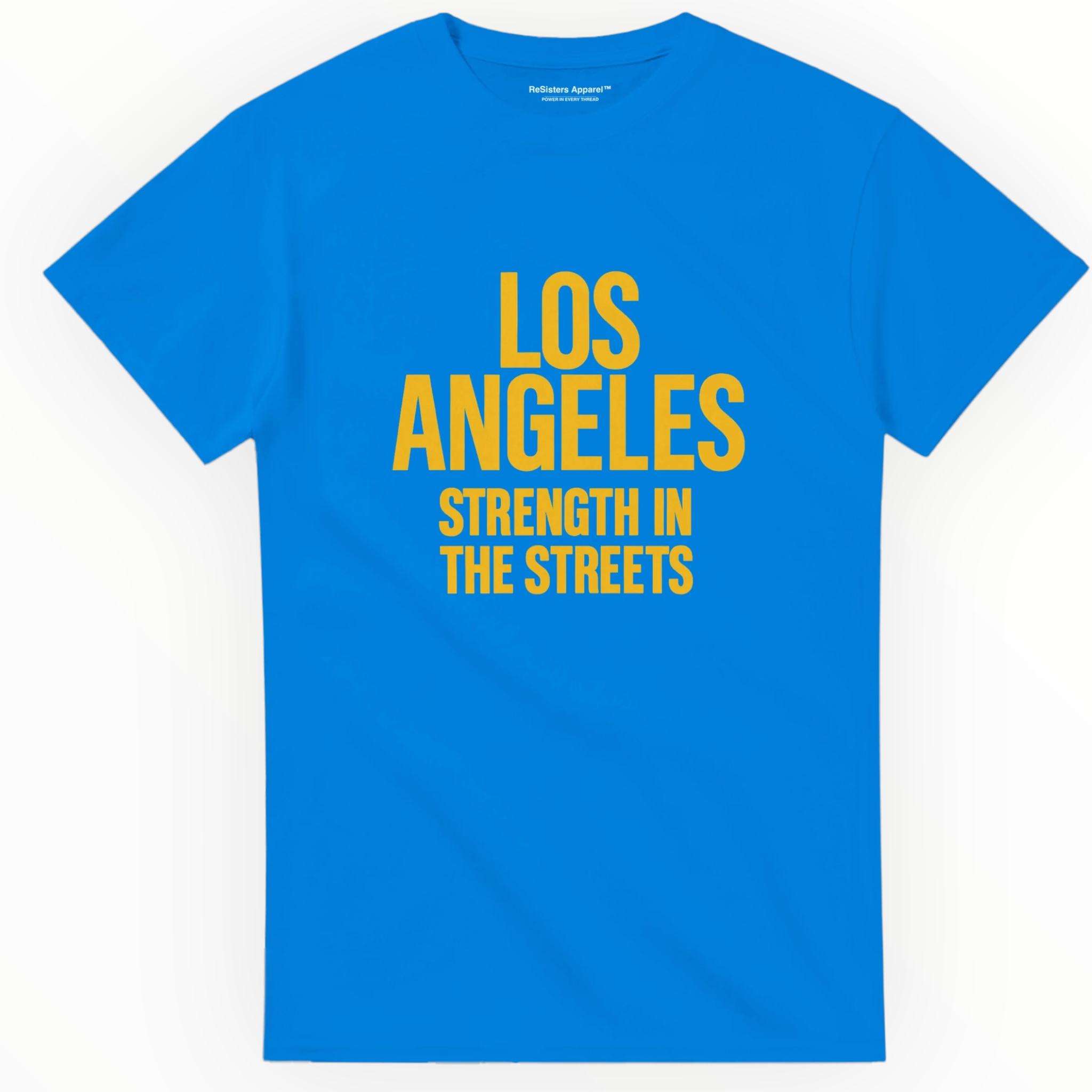 Los Angeles: Strength in the Streets Tee