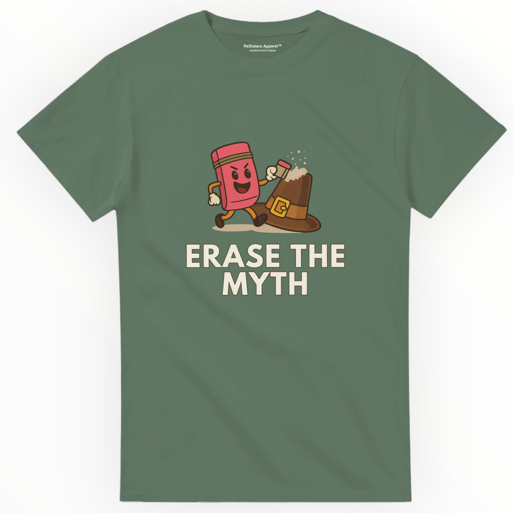 Erase the Myth Thanksgiving Tee
