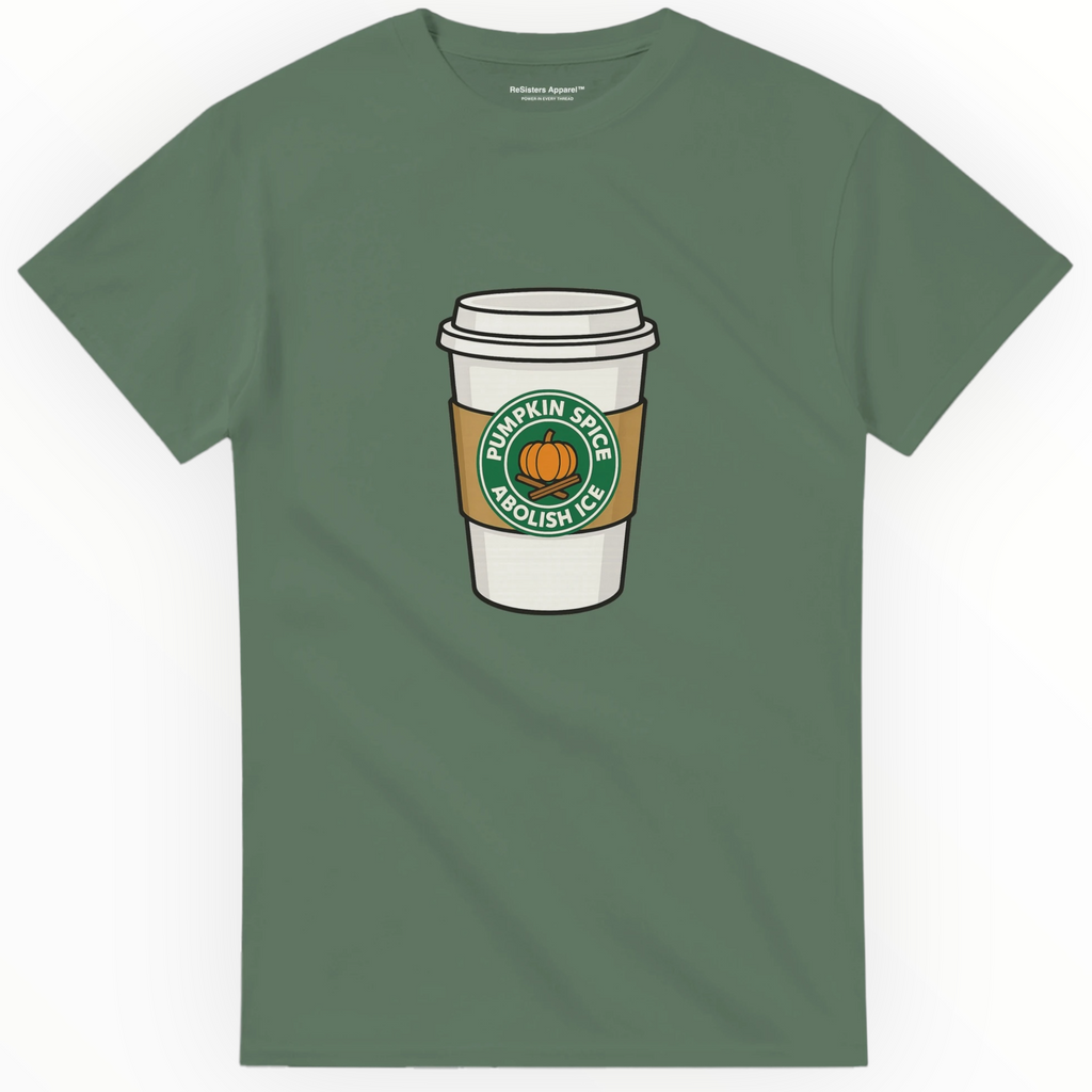 Pumpkin Spice Abolish ICE Thanksgiving Tee